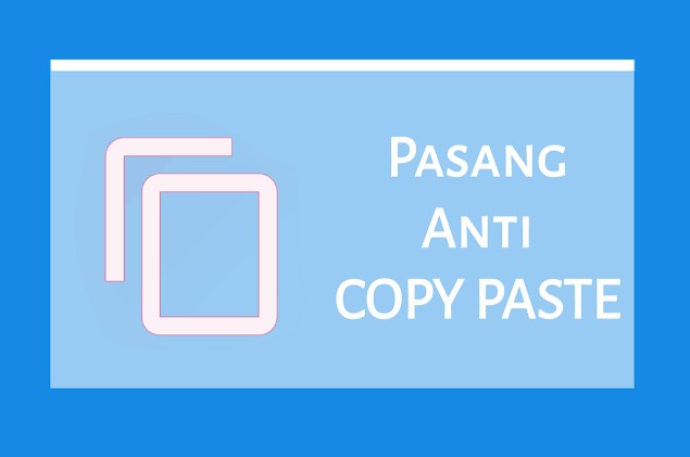 Anti Copy Paste Menggunakan CSS