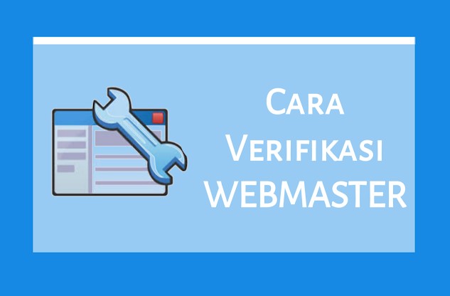Cara Verifikasi Webmaster