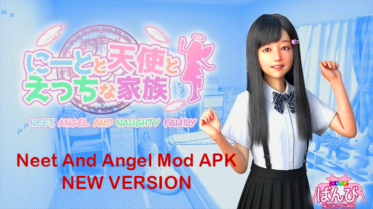 Download Neet And Angel Mod APK Game Versi Terbaru 2020
