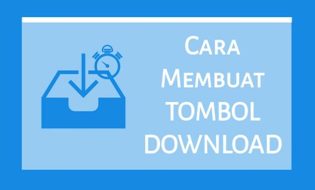 Cara Membuat Tombol Download