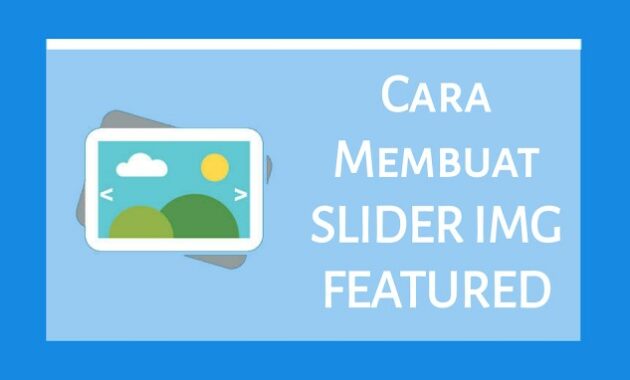 Cara Membuat Featured Post Slider