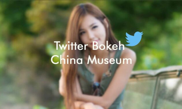 Twitter Bokeh China Museum Paling Hot No Sensor Full HD ...