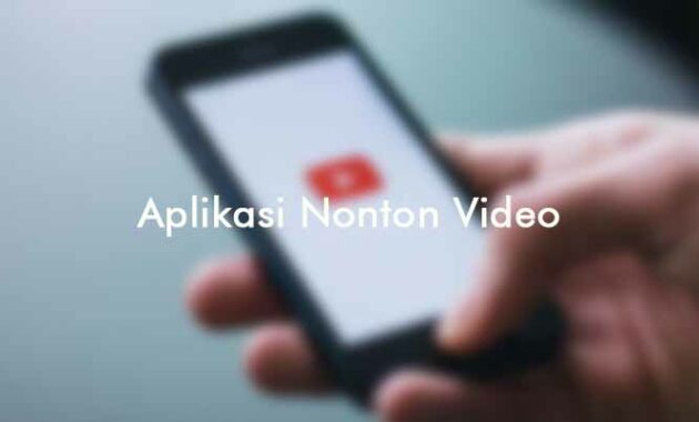 aplikasi nonton video