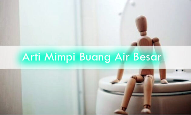 Arti-Mimpi-Buang-Air-Besar