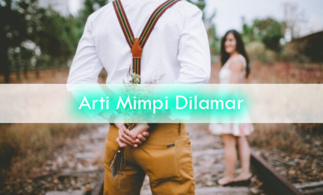 Arti-Mimpi-Dilamar-2