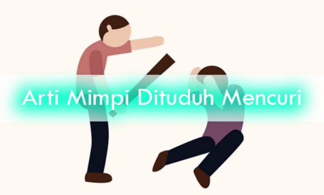 Arti-Mimpi-Dituduh-Mencuri