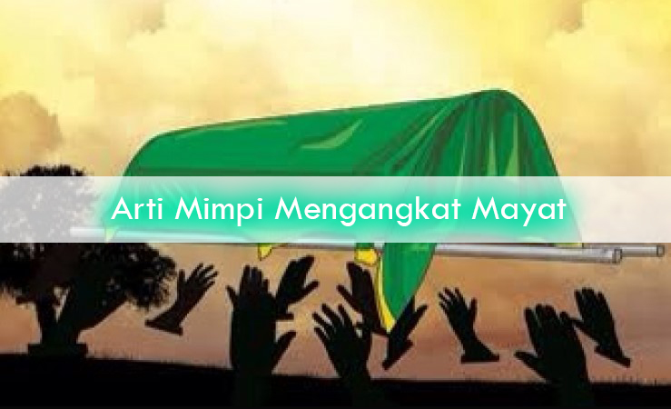 ♥ Mimpi melihat orang menggotong keranda mayat togel